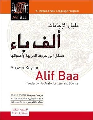 Imagen del vendedor de Answer Key for Alif Baa: Introduction to Arabic Letters and Sounds, Third Edition (Al-kitaab Arabic Language Program) a la venta por WeBuyBooks