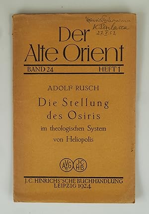 Imagen del vendedor de Die Stellung des Osiris im theologischen System von Heliopolis. a la venta por Antiquariat Dorner