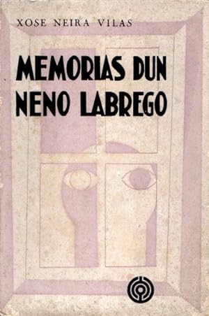 Bild des Verkufers fr Memorias dun Neno Labrego . zum Verkauf von Librera Astarloa