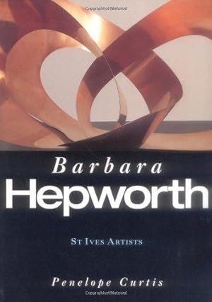 Bild des Verkufers fr Barbara Hepworth (St Ives Artists series) (St.Ives Artists) zum Verkauf von WeBuyBooks