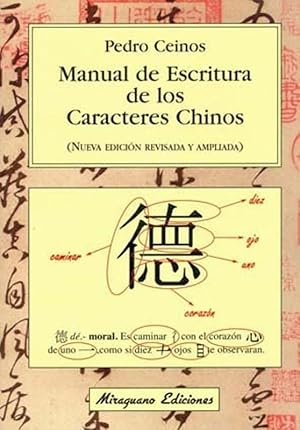 Image du vendeur pour Manual de escritura de los caracteres chinos mis en vente par LIBROPOLIS