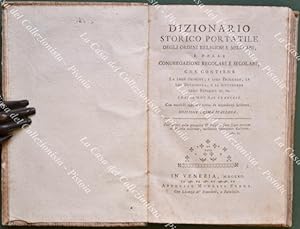 DIZIONARIO STORICO PORTATILE DEGLI ORDINI RELIGIOSI E MILITARI, E DELLE CONGREGAZIONI REGOLARI E ...