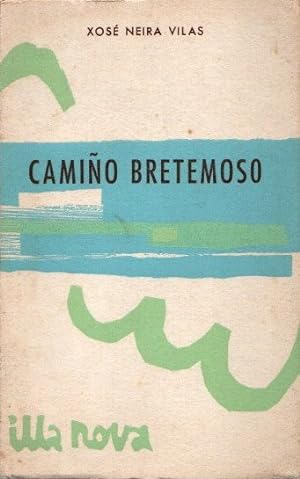 Bild des Verkufers fr Camio bretemoso . zum Verkauf von Librera Astarloa