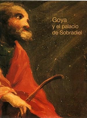 Bild des Verkufers fr Goya y el Palacio de Sobradiel . zum Verkauf von Librera Astarloa