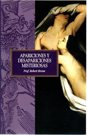 Imagen del vendedor de Apariciones y desapariciones misteriosas . a la venta por Librera Astarloa