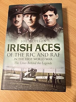 Irish Aces of the RFC and RAF in the Forst World War