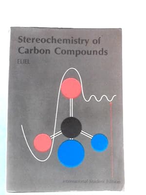 Imagen del vendedor de Stereochemistry of Carbon Compounds a la venta por World of Rare Books