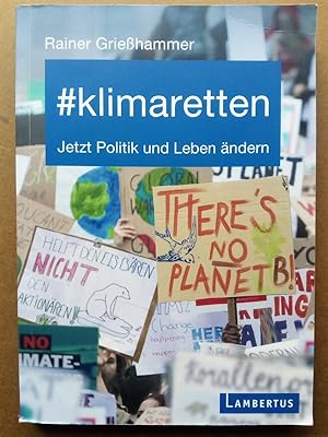 Seller image for klimaretten - Jetzt Politik und Leben ndern for sale by Versandantiquariat Jena
