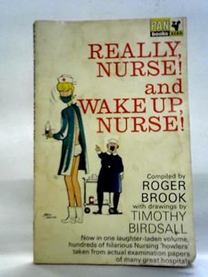 Bild des Verkufers fr Really Nurse and Wake Up Nurse! zum Verkauf von World of Rare Books