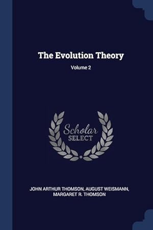 Seller image for The Evolution Theory; Volume 2 for sale by moluna