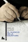 Seller image for EL SILENCIO DE LA ESCRITURA 439*11*AUSTR for sale by AG Library