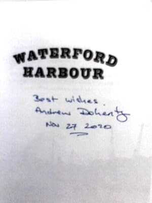 Bild des Verkufers fr Waterford Harbour: Tides and Tales zum Verkauf von World of Rare Books