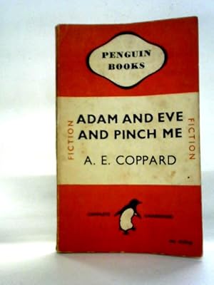 Image du vendeur pour Adam and Eve and Pinch Me mis en vente par World of Rare Books