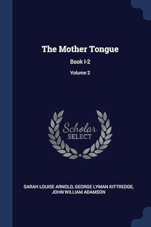 Bild des Verkufers fr The Mother Tongue: Book I-2; Volume 2 zum Verkauf von moluna