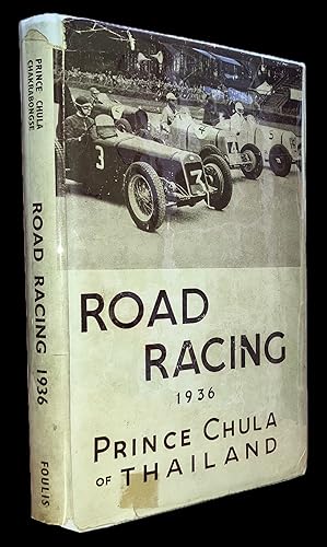 Road Racing 1936: Being an account of one season of B. Bira, The racing motorist