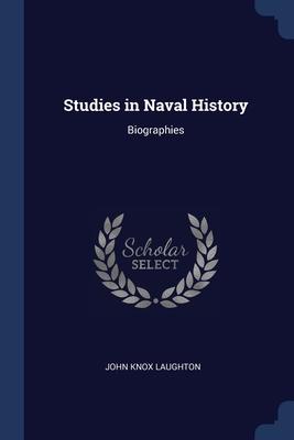 Bild des Verkufers fr Studies in Naval History: Biographies zum Verkauf von moluna