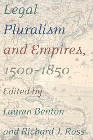 Imagen del vendedor de Legal Pluralism and Empires, 1500-1850 a la venta por GreatBookPrices