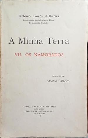 Seller image for A MINHA TERRA: VII - OS NAMORADOS. for sale by Livraria Castro e Silva