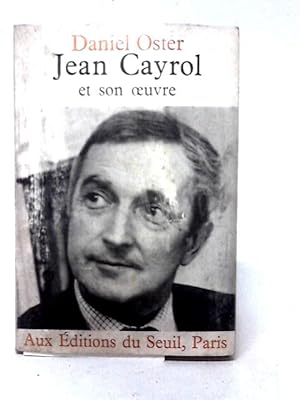 Bild des Verkufers fr Jean Cayrol Et Son Oeuvre zum Verkauf von World of Rare Books