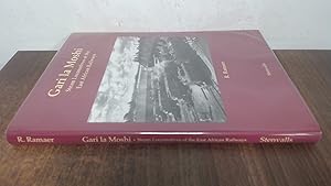 Seller image for Gari la Moshi: Steam Locomotives of the East African Railways for sale by BoundlessBookstore
