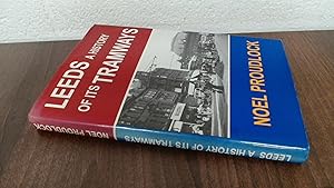 Bild des Verkufers fr Leeds A History Of Its Tramways zum Verkauf von BoundlessBookstore