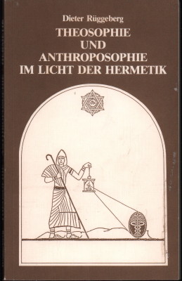 Bild des Verkufers fr Theosophie und Anthroposophie im Licht der Hermetik. zum Verkauf von Antiquariat Jenischek