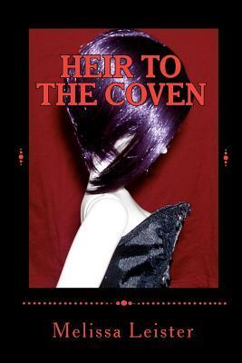 Seller image for HEIR TO THE COVEN for sale by moluna