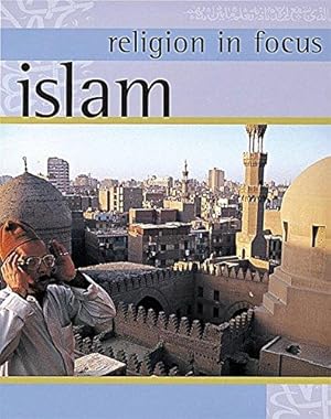 Immagine del venditore per Religion in Focus: Islam venduto da WeBuyBooks