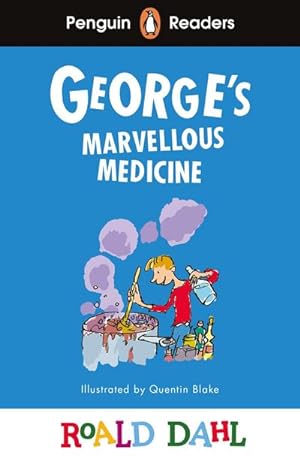 Bild des Verkufers fr Penguin Readers Level 3: Roald Dahl George's Marvellous Medicine (ELT Graded Reader) zum Verkauf von Smartbuy