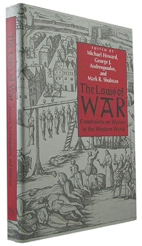 Bild des Verkufers fr THE LAWS OF WAR: Constraints on Warfare in the Western World zum Verkauf von Kay Craddock - Antiquarian Bookseller