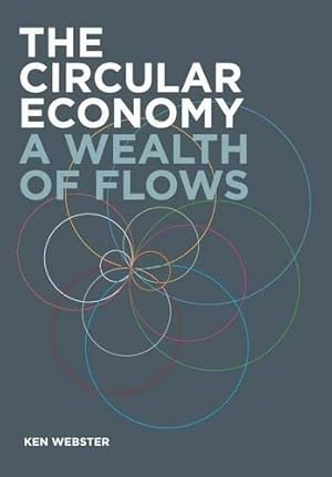 Immagine del venditore per The Circular Economy: A Wealth of Flows venduto da WeBuyBooks