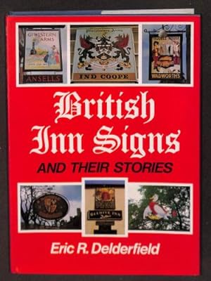 Seller image for British Inn Signs and Their Stories for sale by WeBuyBooks