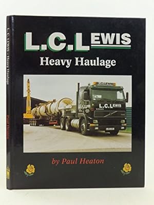 Image du vendeur pour L.C.Lewis: Heavy Haulage mis en vente par WeBuyBooks