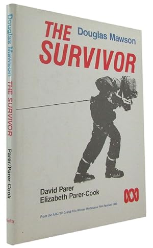 Image du vendeur pour DOUGLAS MAWSON: THE SURVIVOR mis en vente par Kay Craddock - Antiquarian Bookseller