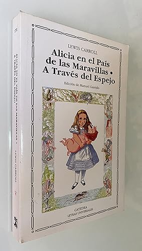 Imagen del vendedor de Alicia en el Pas de las Maravillas. A travs del espejo y lo que Alicia encontr all a la venta por Nk Libros