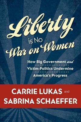 Imagen del vendedor de LIBERTY IS NO WAR ON WOMEN a la venta por moluna