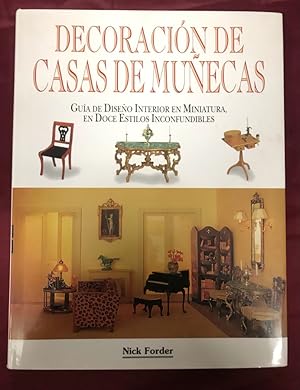 Seller image for Decoracion de Casas de Muecas. Guia de Diseo Interior en Miniatura, en Doce Estilos Inconfundibles for sale by Libreria Anticuaria Camino de Santiago