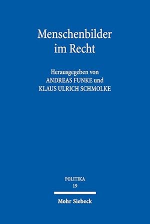 Seller image for Menschenbilder im Recht (POLITIKA, Band 19) for sale by Rheinberg-Buch Andreas Meier eK