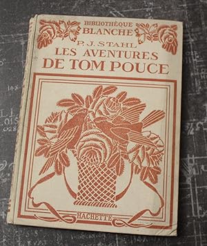 Immagine del venditore per 1924 "Aventures de Tom Pouce" P.-J. Stahl / "Voyage." Fnelon - Illustr venduto da Bouquinerie Spia