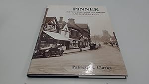 Bild des Verkufers fr Pinner, Hatch End, North Harrow and Rayners Lane: A Pictorial History (Pictorial history series) zum Verkauf von WeBuyBooks