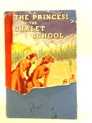 Imagen del vendedor de The Princess of the Chalet School a la venta por World of Rare Books