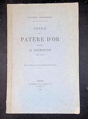 Seller image for Notice sur la patre d'or dcouverte  Rennes en 1774 for sale by LibrairieLaLettre2