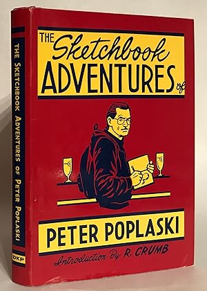 Imagen del vendedor de The Sketchbook Adventures of Peter Poplaski. a la venta por Thomas Dorn, ABAA