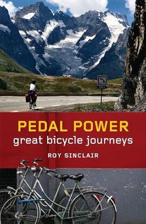 Bild des Verkufers fr Pedal Power: Great Bicycle Journeys zum Verkauf von WeBuyBooks