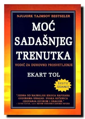 Seller image for Moc sadasnjeg trenutka for sale by WeBuyBooks