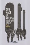 Seller image for Qu hace la polica for sale by Agapea Libros