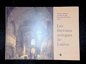 Bild des Verkufers fr Les thermes antiques de Lutce zum Verkauf von LibrairieLaLettre2