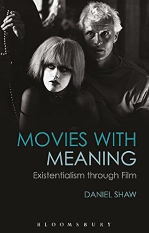 Bild des Verkufers fr Movies with Meaning: Existentialism Through Film zum Verkauf von WeBuyBooks