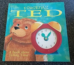 Seller image for Forgetful Ted A Book about telling time. for sale by ladybird & more books