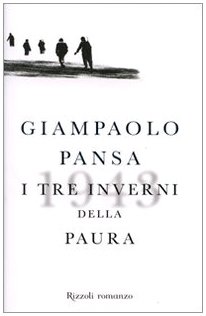 Imagen del vendedor de I tre inverni della paura - Giampaolo Pansa a la venta por libreria biblos